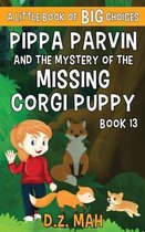 Pippa the Werefox- Pippa Parvin and the Mystery of the Missing Corgi Puppy