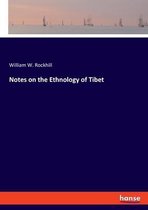 Notes on the Ethnology of Tibet