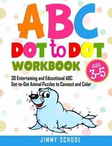 ABC Dot to Dot Book for Kids Ages 3-5