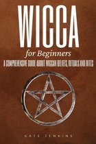 Wicca for Beginners