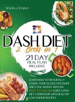 Dash Diet: 2 books in 1