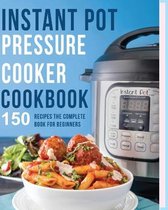 Instant Pot Pressure Cooker Cookbook