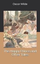 The Happy Prince and Other Tales