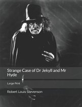 Strange Case of Dr Jekyll and Mr Hyde