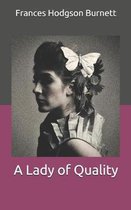A Lady of Quality