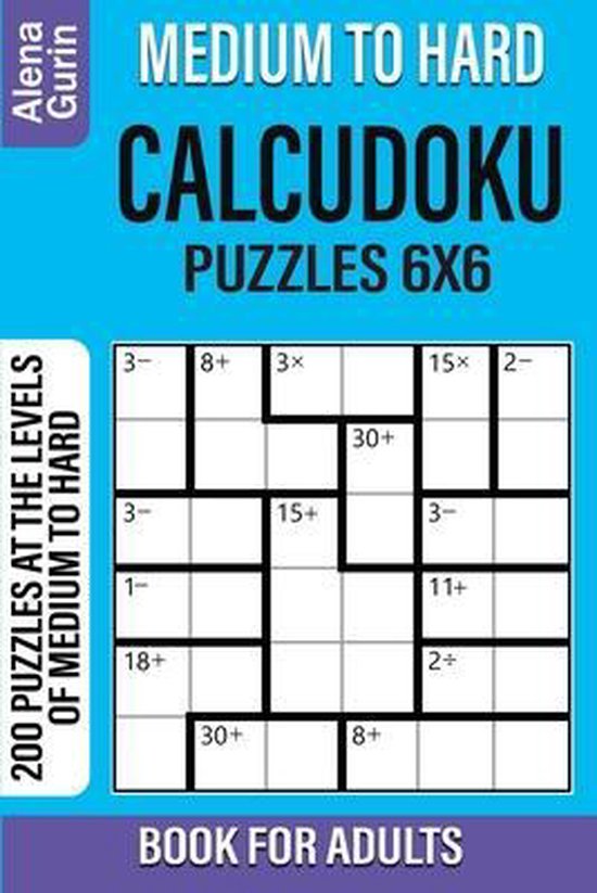 Medium to Hard Calcudoku Puzzles 6x6 Book for Adults - cover
