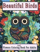 Beautiful Birds And Flowers Coloring Book For Adults