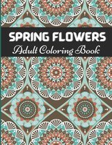 Spring Flowers Adult Coloring Book