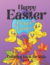 Happy Easter Coloring Book For Kids Ages 4-8