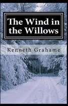 The Wind in the Willows Annotated