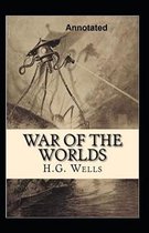 The War of the Worlds Annotated