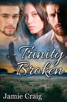 Trinity Broken