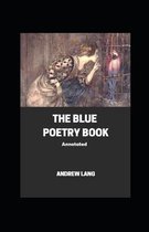 The Blue Poetry Book Annotated