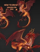 How To Draw Dragon For Kids