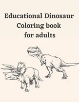 Educational Dinosaur Coloring book for adults