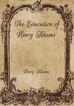 The Education of Henry Adams