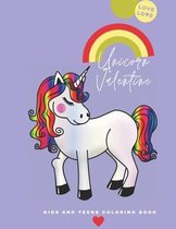 Unicorn Valentine Kids And Teens Coloring Book