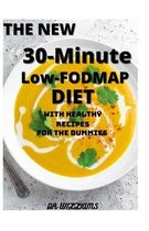 The New 30 Minute Low-Fodmap Diet
