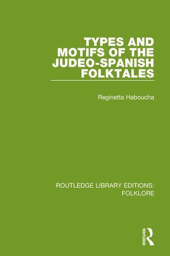 Routledge Library Editions: Folklore - Types and Motifs of t ... - cover