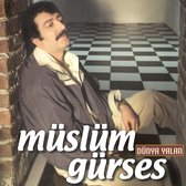 Muslum Gurses - Dunya Yalan