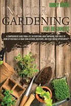 Indoor Gardening for Beginners: 2 Books in 1