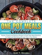 The Complete One Pot Meals Cookbook