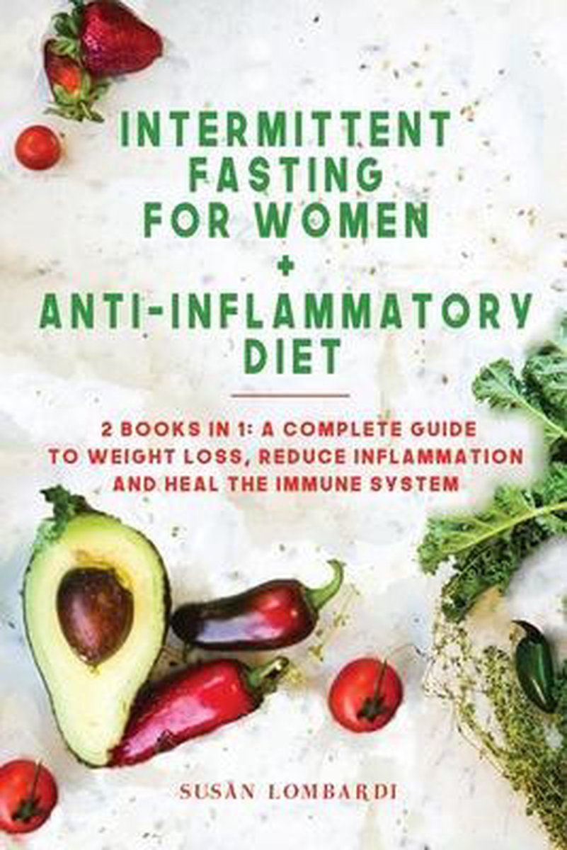 Bol Com Intermittent Fasting For Women Anti Inflammatory Diet 2 Books In 1 Susan Lombardi