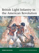 British Light Infantry in the American Revolution Elite