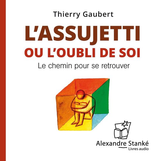 L'assujetti ou l'oubli de soi - cover