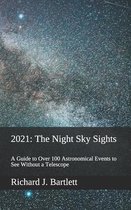 2021: The Night Sky Sights (North American Edition)