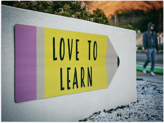 Poster – ''Love to Learn'' op Bord in vorm van Potlood - 40x30cm Foto op Posterpapier