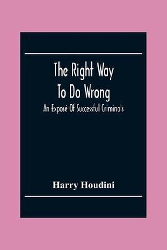 The Right Way To Do Wrong - cover