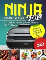 Ninja Foodi XL Grill Cookbook 2021