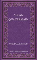 Allan Quatermain - Original Edition