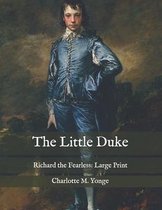 The Little Duke: Richard the Fearless