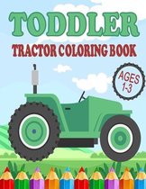Toddler Tractor Coloring Book Ages 1-3