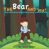 The Bear and Me