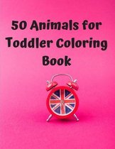 50 Animals for Toddler Coloring Book