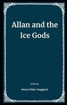 Allan and the Ice Gods Illustrated
