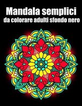 Mandala semplici da colorare adulti sfondo nero