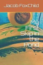 My First Skip in the Pond