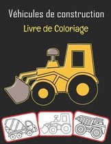 Vehicules de construction Livre de coloriage