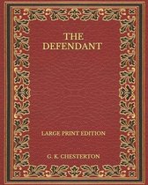 The Defendant - Large Print Edition