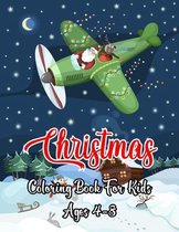 Christmas Coloring Book For Kids Ages 4-8