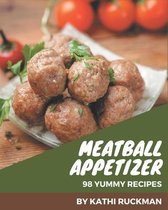 98 Yummy Meatball Appetizer Recipes