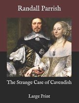 The Strange Case of Cavendish