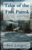 Tales of the Fish Patrol Illustrated