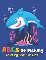 ABCs Of Fishing Coloring Book For Kids
