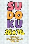Sudoku 16 x 16 Level 3: Medium Hard! Vol. 15