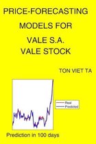 Price-Forecasting Models for Vale S.A. VALE Stock